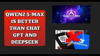 Qwen2.5-Max is better than chat GPT and deepseek