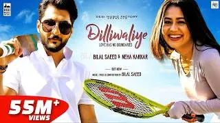 DilliWaliye (Full Video) | Bilal Saeed | Neha Kakkar | Punjabi Songs 2018