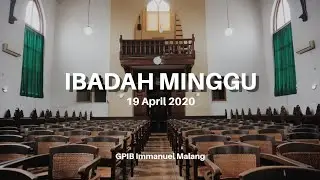 Ibadah Minggu 19 April 2020 | GPIB Immanuel Malang