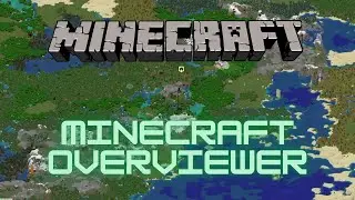 MINECRAFT OVERVIEWER!!! COME INSTALLARLO E COME USARLO!!! - Tutorial Minecraft ITA