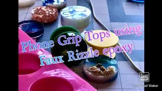 Phone Grip Tops using Faux Rizzle epoxy