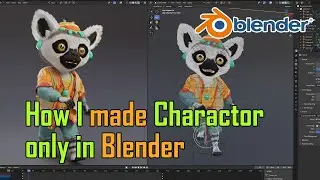 How I made Character only in Blender | Blender tutorial | 卡通角色制作全流程
