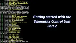 Getting started with the Telematics Control Unit – Part 2