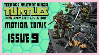 New Animated Adventures Issue 9 I  ninja turtles (2012) motion comic