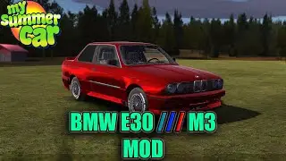 BMW E30 ///M3 |My Summer Car Modları #4| Salest