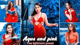 Aqua And Pink Tone Preset | Lightroom Mobile Preset Free DNG & XMP | Aqwa and pink tone lr preset