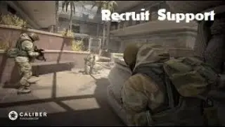 Caliber  - Recruit Support  -  Clearing Mode - PVE