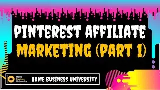 How to use Pinterest for Affiliate Marketing without a Blog (Part 01)