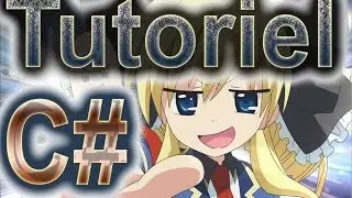 Tutoriel C# - Les conditions IF, ELSE et IF ELSE (If Statements)