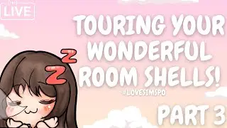 TOURING YOUR SHELL ROOM BUILDS! 