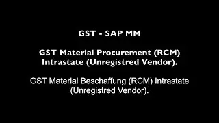 SAP MM - Material Procurement RCM Intrastate   CGST & SGST with RCM Unregistred Vendor