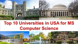 Top 10 Universities in USA for MS in Computer Science New Ranking