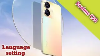 Language Change Realme C55, Language Setting Realme C55, How To Change Language