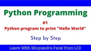 #1 Python Practical | Print Hello World in Python