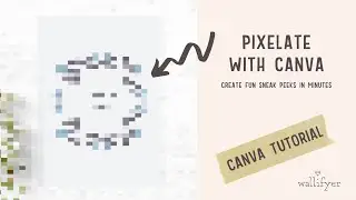 How to pixelate an image with Canva - Create sneak peek pictures with a pixelate effect