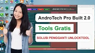 Download Gratis AndroTech Pro Built 2.0 Tool: Solusi Servis Ponsel Terbaik!