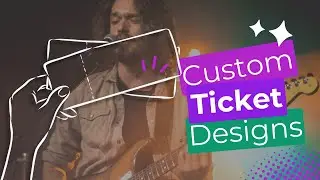 Custom Ticket Layout Design Made Easy - Event Ticket With Ticket Scanner
