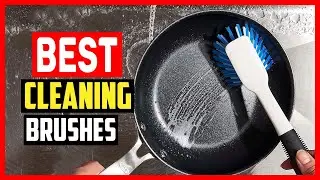 Top 5 Best Cleaning Brushes in 2024