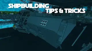 STARBASE: Ship Building Tips & Tricks