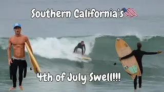 Southern California 4th of July Swell!!!