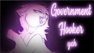 GOVERNMENT HOOKER | Animation meme YCH | (CLOSED)