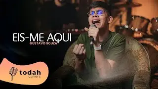 Gustavo Souza | Eis-me Aqui [Cover Valesca Mayssa]