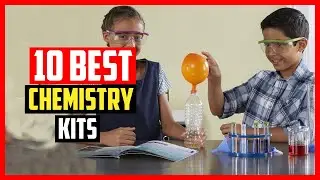 ✅Top 10 Best Chemistry Kits For Your Children in 2024