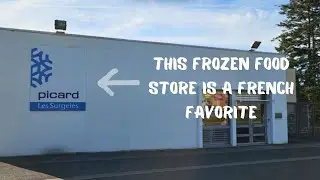 Shopping at Picard - A French Frozen Food Grocery Store