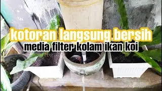 Media fillter air sederhana tapi hasil memuaskan!