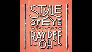Style of Eye - Ray Dee Oh feat Gina Turner (AM Mix)