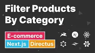 E-commerce with #Directus and #Nextjs - [06] - Filter Products By Category