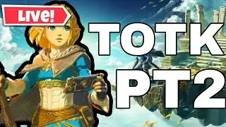 *Live* Tears Of The Kingdom Live | And Chatting With Chat | Pt2
