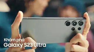 Galaxy S23 Ultra Official Introduction Film: Siêu phẩm bắt trọn chất đêm | Samsung