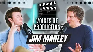 Making TV Commercials for Fortune 500 Companies - Jim Manley (Ep. 18)