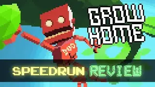 Spread Your Seed | A Grow Home Speedrun Review