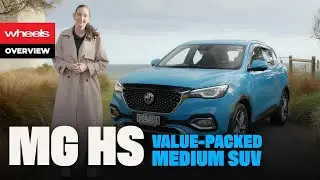 MG HS Overview | Wheels Australia