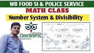 🎯WB FOOD SI & POLICE MATH CLASS - 2 | NUMBER SYSTEM & Divisibility #wbfoodsi #wbp #wbcs #wbpsc