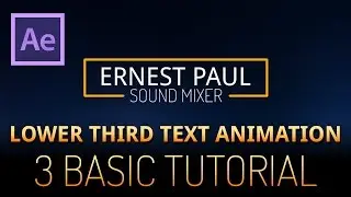 After Effects Tutorial - lower third text animation 3 (very basic)