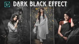Moody black effect photo editing lightroom | Lightroom photo editing tutorial | Lr editing