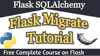Flask Migrate Tutorial - SQLAlchemy #8