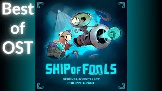 The Best of Ship of Fools OST