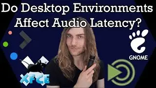 Do Desktop Environments Affect Audio Latency?