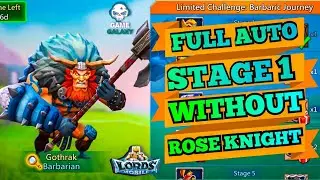 Lords Mobile Limited Challenge Barbaric Journey Stage 1 Auto | Gothrak Barbarian Stage 1 Fully Auto