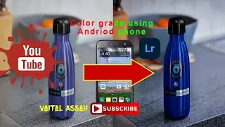 Color grade Photo using your Smartphone.