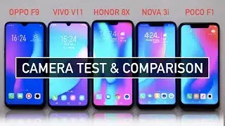Oppo F9 / Vivo V11 / Honor 8X / Nova 3i / Poco F1 CAMERA Test | Zeibiz