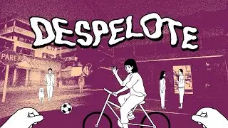 despelote - slice of life trailer - early 2025