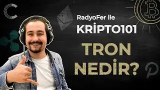 Kripto101: Tron (TRX) Nedir? | Tron Coin İnceleme