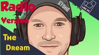 Stone The Dream (Radio Version)
