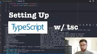 Setting Up TypeScript w/ tsc