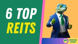 6 REITs to Buy Before June 2024: Iggy's Top Picks 🚀   | 🦖 #TheInvestingIguana EP305